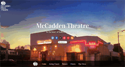 Desktop Screenshot of mccaddentheatre.com